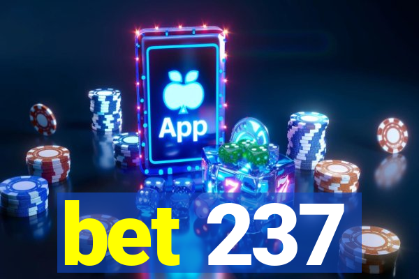 bet 237